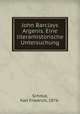 John Barclays Argenis. Eine literarhistorische Untersuchung, Schmid, Karl Friedrich, 1876- 