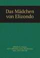 Das Madchen von Elizondo, Jacques Offenbach 