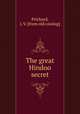 The great Hindoo secret, Prichard, J. V. [from old catalog] 