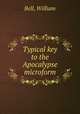 Typical key to the Apocalypse microform, Bell, William 