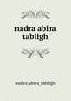 nadra abira tabligh, nadra_abira_tabligh 