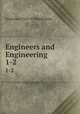 Engineers and Engineering. 1-2, Engineers Club of Philadelphia 