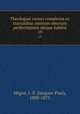 Theologiae cursus completus ex tractatibus omnium omnium perfectissimis ubique habitis. 19, Migne, J.-P. (Jacques-Paul), 1800-1875 