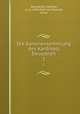Die Kanonessammlung des Kardinals Deusdedit. 1, Deusdedit, Cardinal, d. ca. 1099,Wolf von Glanvell, Victor 