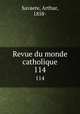 Revue du monde catholique. 114, Savaete, Arthur, 1858- 