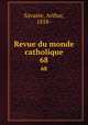 Revue du monde catholique. 68, Savaete, Arthur, 1858- 