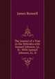 The Journal of a Tour to the Hebrides with Samuel Johnson, LL.D.: With Samuel Johnson, LL. D., James Boswell 