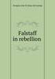 Falstaff in rebellion, Postgate, John W. [from old catalog] 