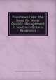 Fanshawe Lake: the Need for Water Quality Management in Southern Ontario Reservoirs, Ontario Ministry of Environment and Energy: Laboratory Services 