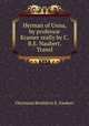 Herman of Unna, by professor Kramer really by C.B.E. Naubert. Transl, Christiane Benedicte E. Naubert 
