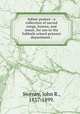 Infant praises : a collection of sacred songs, hymns, and music, for use in the Sabbath school primary department /, Sweney, John R., 1837-1899. 