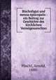 Bischofsgut und mensa episcopalis : ein Beitrag zur Geschichte des kirchlichen Vermogensrechtes, Arnold Poschl 