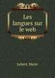 Les langues sur le web, Lebert, Marie 