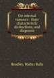 On internal tumours : their characteristic distinctions, and diagnosis, Headley, Walter Balls 
