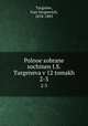 Полное собрание сочинений. Тома 2-3, Turgenev, Ivan Sergeevich, 1818-1883 