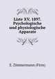 Liste XV, 1897. Psychologische und physiologische Apparate, E. Zimmermann (Firm) 
