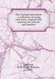The Garland microform : a collection of songs and lyrics, original and selected, for schools and families, Cameron, H. D. (Hugh Duncan), b. 1833 