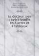 Le docteur rose : opera bouffe en 3 actes et 4 tableaux, Federico Ricci 