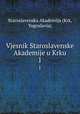Vjesnik Staroslavenske Akademije u Krku. 1, Staroslavenska Akademija (Krk, Yugoslavia) 