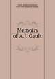 Memoirs of A.J. Gault, Gault, A[ndrew] J[ackson], 1818-1903. [from old catalog] 