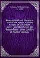 Biographical and historical sketch of Captain William Crispin of the British navy; . and sketches of his descendants . some families of English Crispins, Crispin, William Frost, b. 1833 