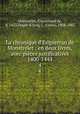 La chronique d`Enguerran de Monstrelet : en deux livres, avec pices justificatives 1400-1444. 4, Enguerrand de Monstrelet 