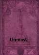 Unmask, Eddy, Arthur Jerome.[from old catalog] 