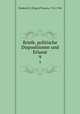 Briefe, politische Dispositionen und Erlasse. 9, Frederick II, King of Prussia, 1712-1786 