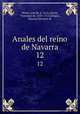 Anales del reino de Navarra. 12, Jose de Moret 