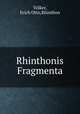 Rhinthonis Fragmenta, Erich Otto Volker 