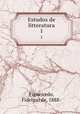 Estudos de litteratura. 1, Figueiredo, Fidelino de, 1888- 