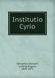Institutio Cyrio, Xenophon,Dindorf, Ludwig August, 1805-1871 