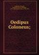 Oedipus Coloneus;, Brunck Sophocles 