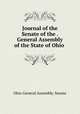Journal of the Senate of the . General Assembly of the State of Ohio ., Ohio General Assembly. Senate 