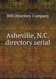 Asheville, N.C. directory serial, Hill Directory Company 