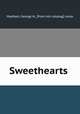 Sweethearts, Madison, George N., [from old catalog] comp 