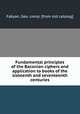 Fundamental principles of the Baconian ciphers and application to books of the sixteenth and seventeenth centuries, Fabyan, Geo. comp. [from old catalog] 