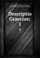 Descriptio Graeciae;. 1, Pseudonym 