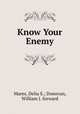 Know Your Enemy, Mares, Delia S.; Donovan, William J. forward 