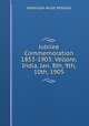 Jubilee Commemoration 1853-1903: Vellore; India, Jan. 8th, 9th, 10th, 1905, American Arcot Mission 