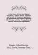 In the Court of Error and Appeal microform : John G. Bowes, appellant, and the city of Toronto, respondents : on appeal from the Court of Chancery, J.W. Gwynne, solicitor for appellant, O. Mowat, solicitor for respondents, Bowes, John George, 1812-1864,Toronto (Ont.) 