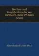 Die Bau- und Kunstdenkmaeler von Westfalen. Band 09: Kreis Ahaus, Albert Ludorff (1848-1915) 