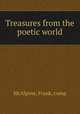 Treasures from the poetic world, McAlpine, Frank, comp 