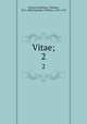 Vitae;. 2, Plutarch,Doehner, Theodor, 1817-1880,Xylander, Wilhelm, 1532-1576 