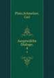 Ausgewhlte Dialoge;. 4, Plato,Schmelzer, Carl 