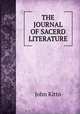 THE JOURNAL OF SACERD LITERATURE, John Kitto 