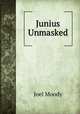 Junius Unmasked, Joel Moody 