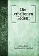 Die erhaltenen Reden;, Lysias,Baur, Ferdinand, tr. [and] ed 