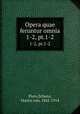 Opera quae feruntur omnia. 1-2, pt.1-2, Plato,Schanz, Martin von, 1842-1914 