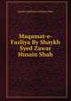 Maqamat-e- Fazliya By Shaykh Syed Zawar Husain Shah, Shaykh Syed Zawar Husain Shah 
